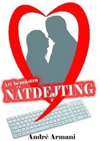 Att bemästra nätdejting